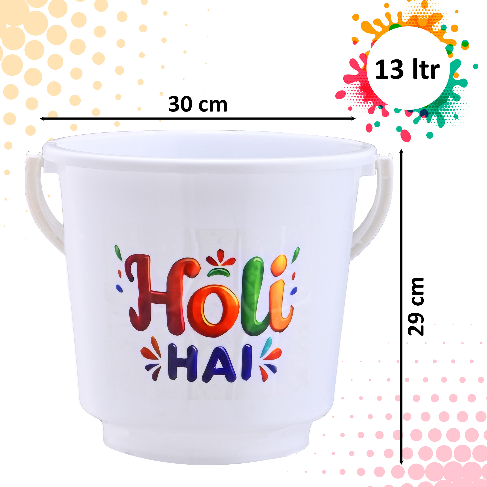Kuber Industries 13 Ltr Holi Bucket  Water Storage Bucket for Holi  Pichkariwaterbucket Holi Decoration items  Bucket for Bathroom  Holi Gadgets  Holi Hai Printed  White